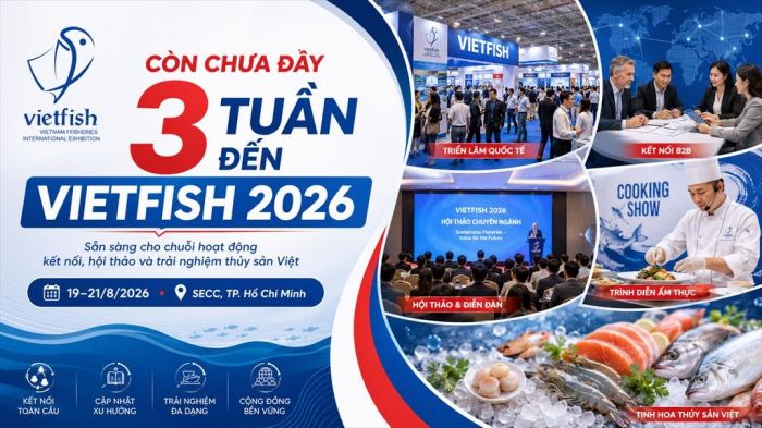 VIETFISH 2026 - Hội chợ Triển lãm Quốc tế Thủy sản Việt Nam